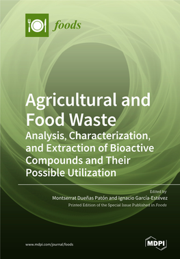 Agricultural and Food Waste Food and Agricultural • Montserrat Dueñas Paton and Ignacio García-Estévez Ignacio Paton and Dueñas • Montserrat