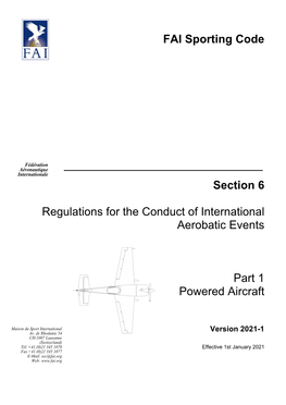 Sporting Code Section 6, Part 1) Before the Opening of the Championships, They Shall Submit a Waiver Application to the CIVA Bureau with Sufficient Notice