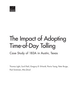 The Impact of Adopting Time-Of-Day Tolling: Case Study of 183A in Austin, Texas Tolled Roads