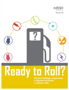 Overview of Challenges and Opportunities for Alternative Fuel Vehicles in the Delaware Valley