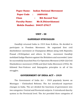 Paper Name: Indian National Movement Paper Code : 18MPO35E Class : MA Second Year Faculty Name: Mr.K.Dhiravidamani Mobile Number: 94437-27617