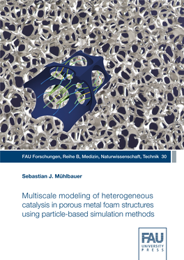 Multiscale Modeling of Heterogeneous Catalysis in Porous Metal Foam