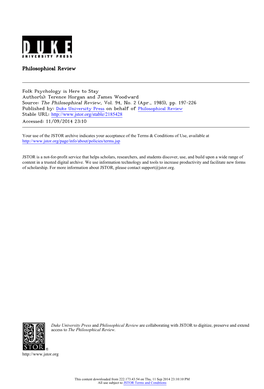 Folk Psychology Is Here to Stay Author(S): Terence Horgan and James Woodward Source: the Philosophical Review, Vol