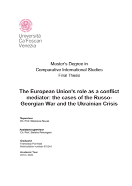 The European Union's Role As a Conflict Mediator: the Cases of the Russo- Georgian War and the Ukrainian Crisis