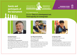 Guests and Participants of the Tournament Проект: Развитие Шахмат В РК Mission: Chess As a Development Tool