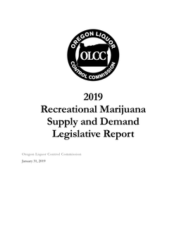 2019 Recreational Marijuana Supply and Demand Legislative Report