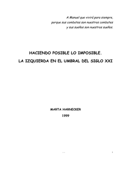 Haciendo Posible Lo Imposible. La Izquierda En El