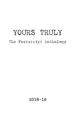 YOURS TRULY the Postscript Anthology