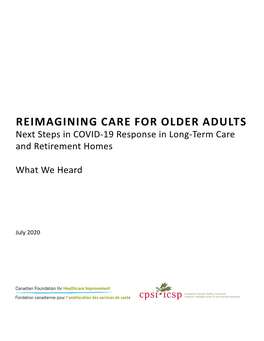 REIMAGINING CARE for OLDER ADULTS Next Steps in COVID-19 Response in Long-Term Care and Retirement Homes