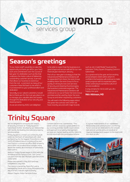 Trinity Square Shopping Centre in Work and Commitment Over the Course of Financial Year Starting in January