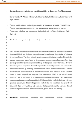 The Development, Regulation and Use of Biopesticides for Integrated Pest Management 2 3 David Chandler1*, Alastair S