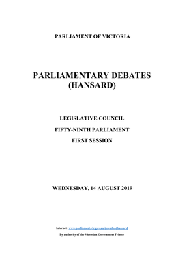 (Hansard) Legislative Council Fifty-Ninth Parliament First Session Wednesday, 14 August 2019