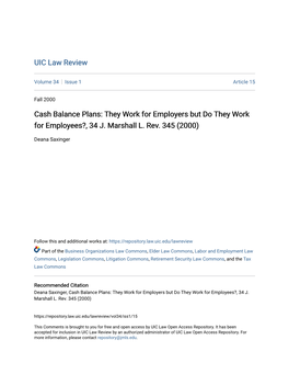 Cash Balance Plans: They Work for Employers but Do They Work for Employees?, 34 J. Marshall L. Rev. 345 (2000)