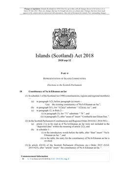 Islands (Scotland) Act 2018, Part 4 Is up to Date with All Changes Known to Be in Force on Or Before 05 July 2021