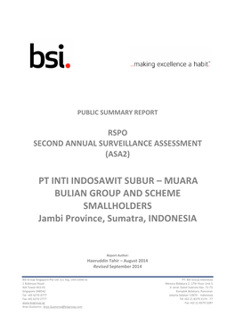 PT INTI INDOSAWIT SUBUR – MUARA BULIAN GROUP and SCHEME SMALLHOLDERS Jambi Province, Sumatra, INDONESIA