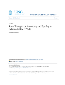 Some Thoughts on Autonomy and Equality in Relation to Roe V. Wade Ruth Bader Ginsburg