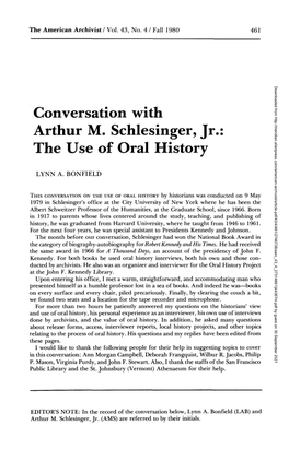 Conversation with Arthur M. Schlesinger, Jr.: the Use of Oral History