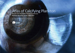 Atlas of Calcifying Plankton Results from the North Atlantic Continuous Plankton Recorder Survey 1960-2007