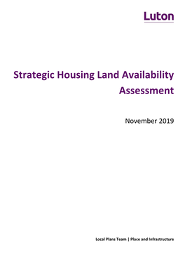 Strategic Housing Land Availability Assessment (SHLAA) Meets the Requirements of Paragraph 67 of the NPPF to Identify a Supply Of