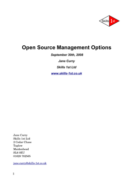 Open Source Management Options September 30Th, 2008 Jane Curry Skills 1St Ltd