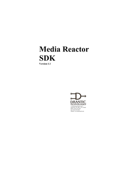 Media Reactor SDK Version 1.1 Copyright (C) 2001 Drastic Technologies Ltd