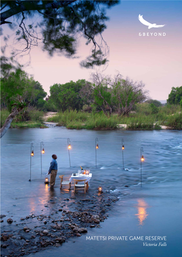 MATETSI PRIVATE GAME RESERVE Victoria Falls