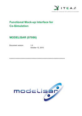 FMI for Co-Simulation Provides Interfaces Between Master and Slaves and Supports Rather Simple Master Algorithms As Well As More Sophisticated Ones