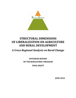STRUCTURAL DIMENSIONS of LIBERALIZATION on AGRICULTURE and RURAL DEVELOPMENT a Cross-Regional Analysis on Rural Change