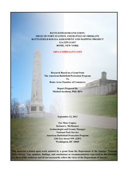 Battlefield Delineation: Siege of Fort Stanwix and Battle of Oriskany Battlefield Kocoa Assessment and Mapping Project Ga-2255-11-017 Rome, New York