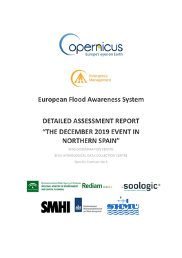 DETAILED ASSESSMENT REPORT “THE DECEMBER 2019 EVENT in NORTHERN SPAIN” EFAS DISSEMINATION CENTRE EFAS HYDROLOGICAL DATA COLLECTION CENTRE Specific Contract No.5