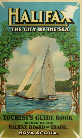 Halifax. the City by the Sea. Tourist's Guide Book