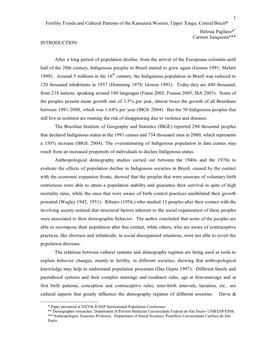 1 Fertility Trends and Cultural Patterns of the Kamaiurá Women, Upper Xingu, Central Brazil* Heloisa Pagliaro** Carmen Junqueira*** INTRODUCTION