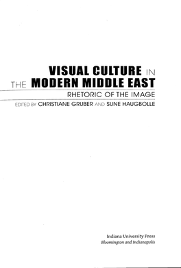 Visual Culture in the Modern Middle East Visual Culture