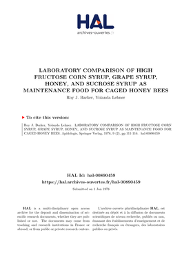 LABORATORY COMPARISON of HIGH FRUCTOSE CORN SYRUP, GRAPE SYRUP, HONEY, and SUCROSE SYRUP AS MAINTENANCE FOOD for CAGED HONEY BEES Roy J