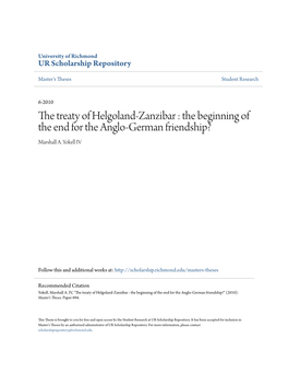 The Treaty of Helgoland-Zanzibar : the Beginning of the End for the Anglo-German Friendship? Marshall A