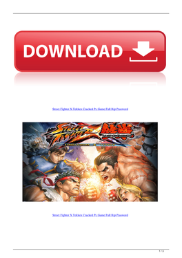 Street Fighter X Tekken Cracked Pc Game Full Rip Password