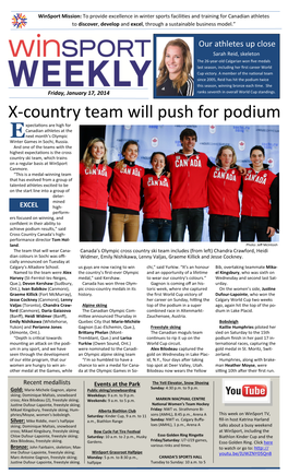 X-Country Team Will Push for Podium Xpectations Are High for Canadian Athletes at the E Next Month’S Olympic Winter Games in Sochi, Russia