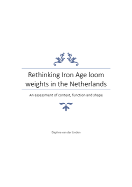 Rethinking Iron Age Loom Weights in the Netherlands