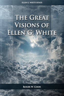 The Great Visions of Ellen G. White