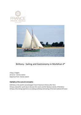 Brittany - Sailing and Gastronomy in Morbihan 4*