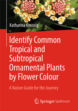 Identify Common Tropical and Subtropical Ornamental Plants By