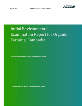 Initial Environmental Examination Report for Organic Farming: Cambodia