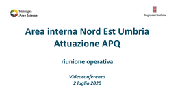 Area Interna Nord Est Umbria Attuazione APQ