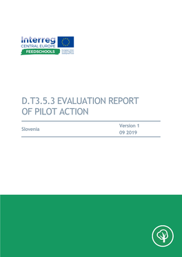 D.T3.5.3 Evaluation Report of Pilot Action