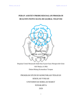 PERAN ASISTEN PRODUSER DALAM PROGRAM BULETIN INEWS SIANG DI GLOBAL TELEVISI Disusun Oleh