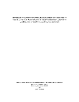 Handbook for Conducting Oral History Interviews Related to Tribal and Indian Participation in the Construction, Operation and Cleanup of the Nuclear Weapons Complex