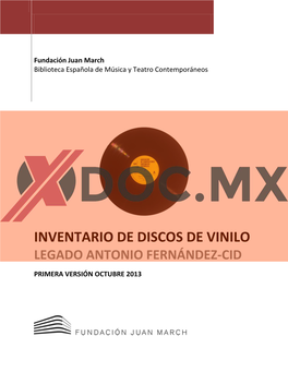 Inventario De Discos De Vinilo Legado Antonio Fernández-Cid