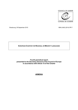 Fourth Report of the Republic of Armenia in Accordance with Paragraph 1 of Article 15 of the European Charter for Regional Or Minority Languages