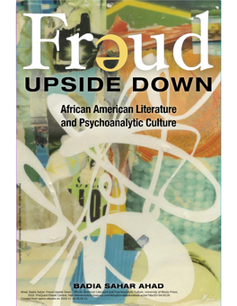 Freud Upside Down: African American Literature and Psychoanalytic Culture