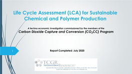 Life Cycle Assessment (LCA) for Sustainable Chemical and Polymer Production